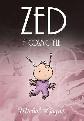 Image for ZED: A Cosmic Tale ZED: A Cosmic Tale