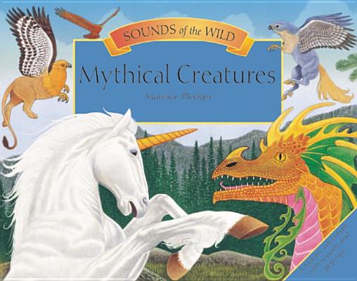 Image for Sounds of the Wild: Mythical Creatures (Pledger Sounds) Sounds of the Wild: Mythical Creatures (Pledger Sounds)