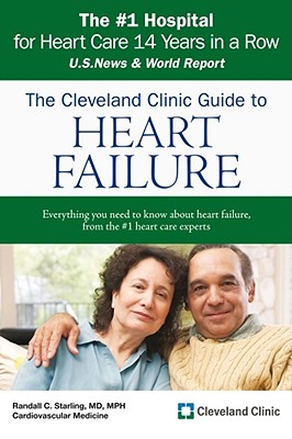 The Cleveland Clinic Guide to Heart Failure (Cleveland Clinic Guides)