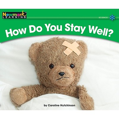 Image for How Do You Stay Well? (Rising Readers: Science Set 2: Levels E-i)