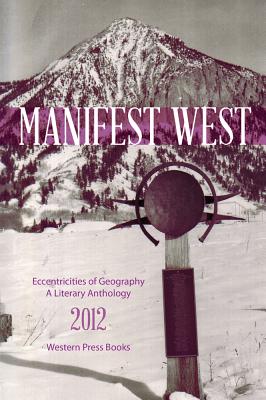 Eccentricities of Geography (Manifest West Series)