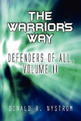 The Warrior's Way (Defenders of All)
