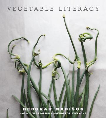 Vegetable Literacy: Cooking & Gardening With Twelve Families From The Edible Plant Kingdom.