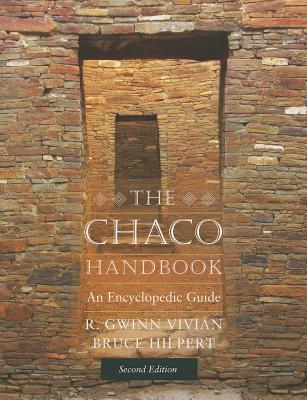 Chaco Handbook: An Encyclopedia Guide (Chaco Canyon)