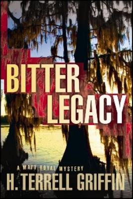 Image for Bitter Legacy (Matt Royal Mysteries, No. 5) Bitter Legacy (Matt Royal Mysteries, No. 5)