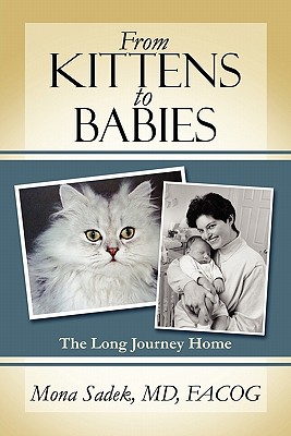 From Kittens to Babies: The Long Journey Home