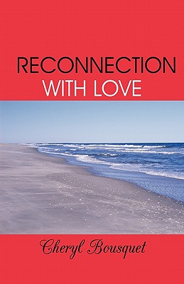 Reconnection With Love
