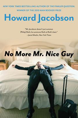 Image for No More Mr. Nice Guy: A Novel