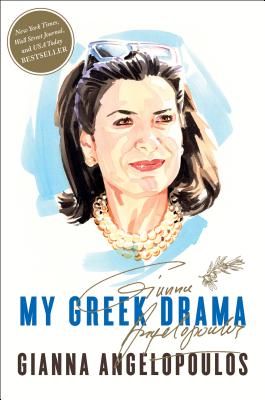 My Greek Drama: Life, Love, and One Woman's Olympic Effort to Bring Glory to Her Country