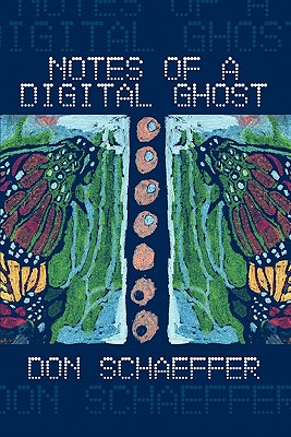 Notes of a Digital Ghost