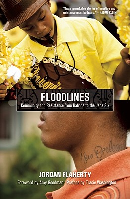 Image for Floodlines: Community and Resistance from Katrina to the Jena Six