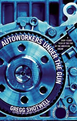 Autoworkers Under the Gun