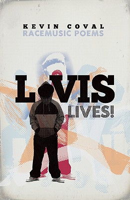 Image for L-vis Lives!: Racemusic Poems