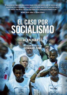 El Caso por Socialismo (Spanish Edition)