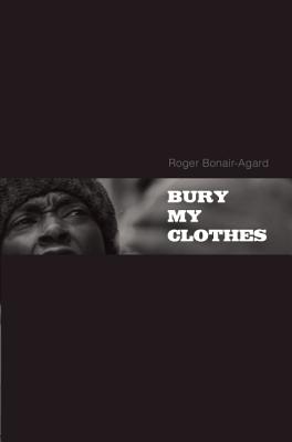 Image for Bury My Clothes