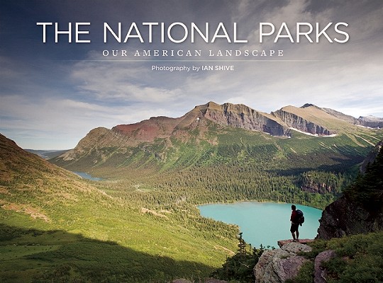 National Parks: Our American Landscape