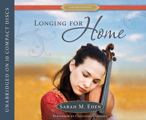 Image for Longing for Home: A Proper Romance