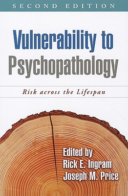 Vulnerability to Psychopathology: Risk across the Lifespan