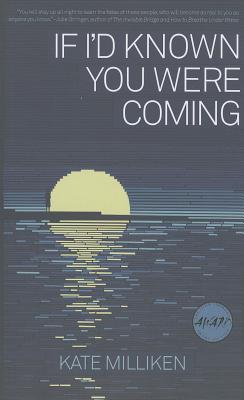 If I'd Known You Were Coming (Iowa Short Fiction Award)