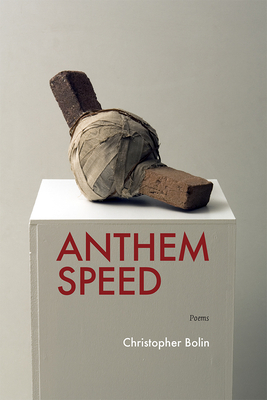 Anthem Speed (Kuhl House Poets)