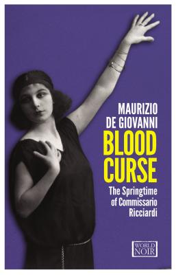 Image for BLOOD CURSE THE SPRINGTIME OF COMMISSARIO RICCIARDI