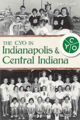 The CYO in Indianapolis & Central Indiana