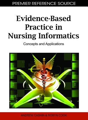 Evidence-Based Practice in Nursing Informatics: Concepts and Applications
