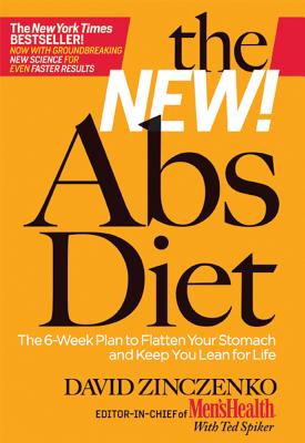 Image for The New Abs Diet: The 6-Week Plan to Flatten Your Stomach and Keep You Lean for Life The New Abs Diet: The 6-Week Plan to Flatten Your Stomach and Keep You Lean for Life