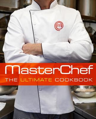 MasterChef: The Ultimate Cookbook