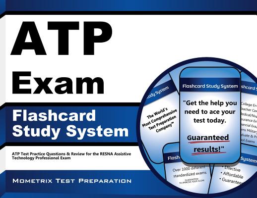 Image for ATP Exam Flashcard Study System: ATP Test Practice Questions & Review for the RESNA Assistive Technology Professional Exam (Cards)