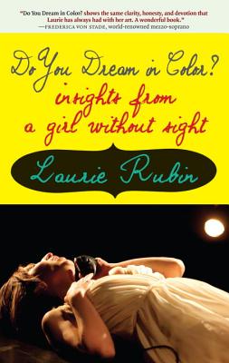 Do You Dream in Color: Insights from a Girl Without Sight