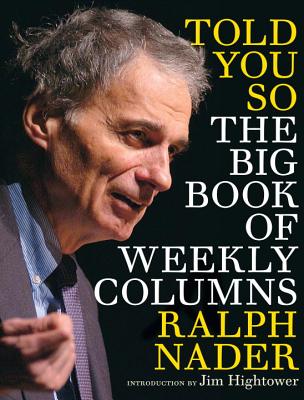 Told You So: The Big Book of Weekly Columns (SIGNED)