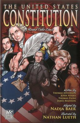 Image for The United States Constitution: A Round Table Comic Graphic Adaptation