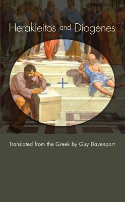 Image for Herakleitos and Diogenes: Translated from the Greek by Guy Davenport
