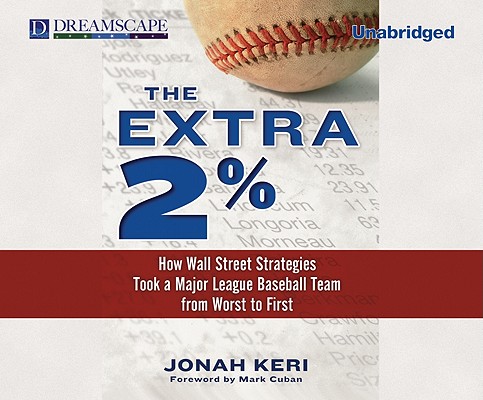 The Extra 2%: How Wall Street Strategies Took a Major League Bas Image for The Extra 2%: How Wall Street Strategies Took a Major League Bas