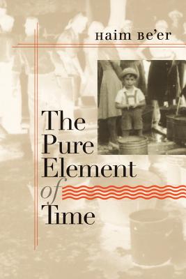 The Pure Element of Time (Tauber Institute for the Study of European Jewry)