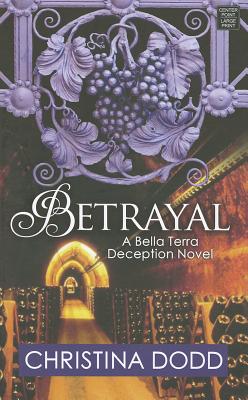 Betrayal (Bella Terra Deception)