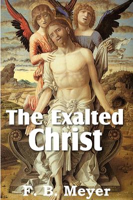 The Exalted Christ Image for The Exalted Christ