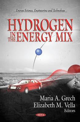 Hydrogen in the Energy Mix (Energy Science, Engineering and Technology)
