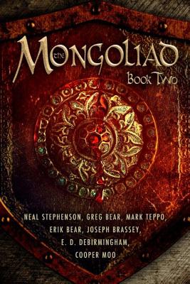The Mongoliad: Book Two (The Foreworld Saga)