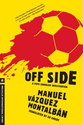 Off Side (A Pepe Carvalho Mystery)