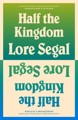 Half the Kingdom: A Novel