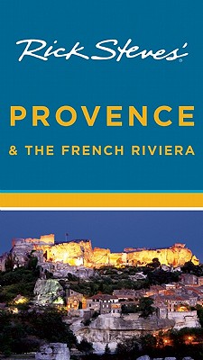 Rick Steves' Provence & the French Riviera 2012