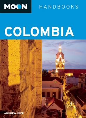 Moon Colombia (Moon Handbooks)