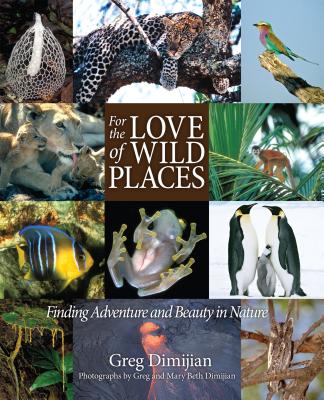 For the Love of Wild Places
