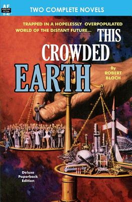 This Crowded Earth / Reign of the Telepuppets