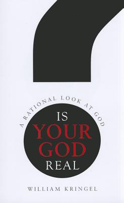 Is Your God Real