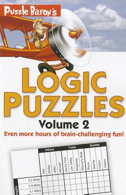 Image for Puzzle Baron's Logic Puzzles, Volume 2: More Hours of Brain-Challenging Fun!