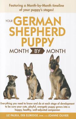 Your German Shepherd Puppy Month By Month