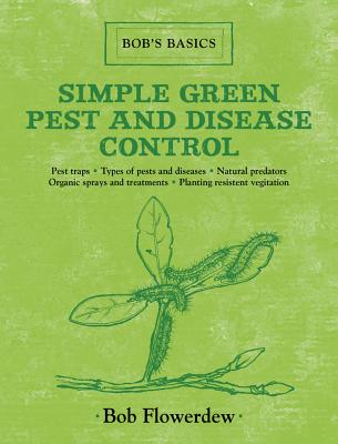 Bob s Basics Skimple Green Pest And Disease Control